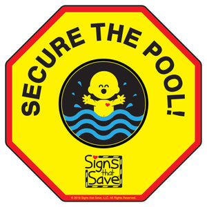 Secure The Pool! Signs That Save® 