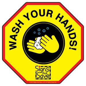 Wash Your Hands! Signs That Save® 
